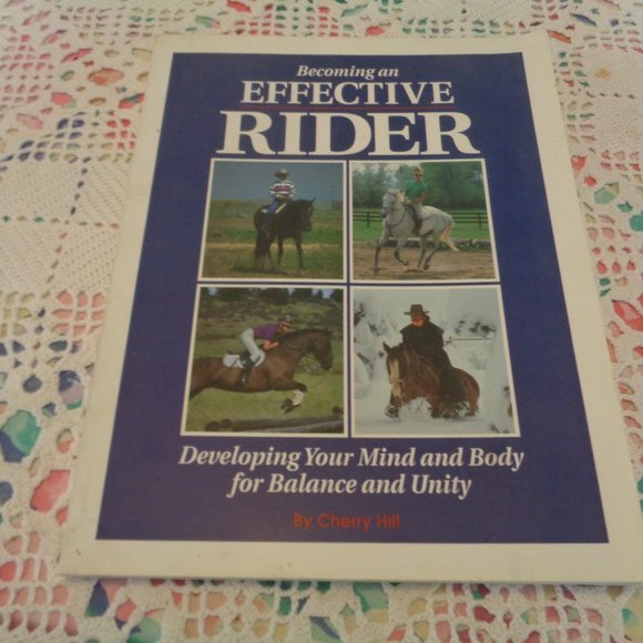 HORSES BOOK BECOMING AN EFFECTIVE RIDER BY CHERRY HILL - Picture 2 of 8